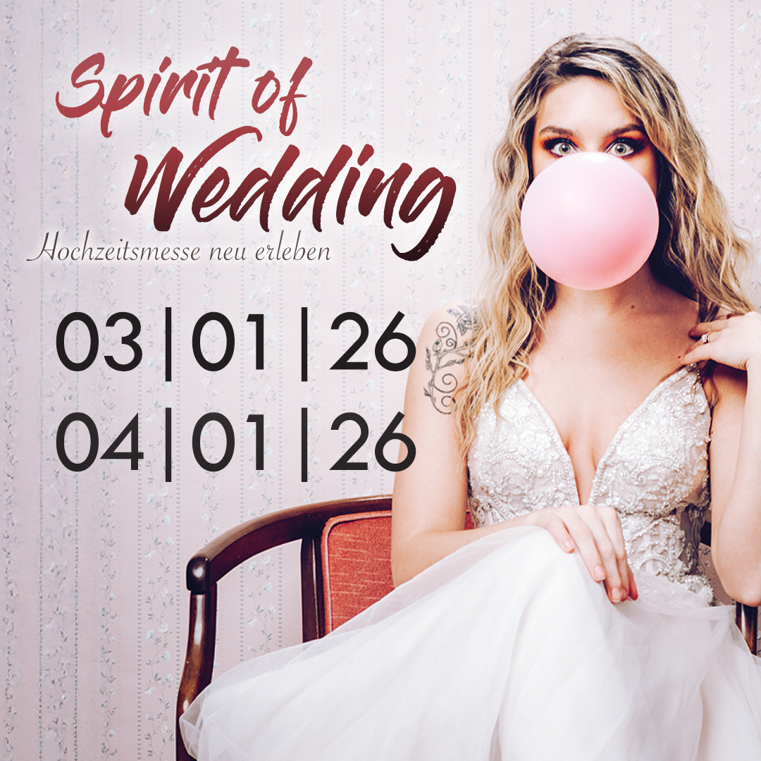 Entdecke die Magie der Liebe auf der Spirit of Wedding – Hochzeitsmesse in Solingen